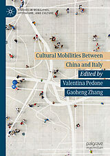 eBook (pdf) Cultural Mobilities Between China and Italy de 