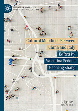 Couverture cartonnée Cultural Mobilities Between China and Italy de 