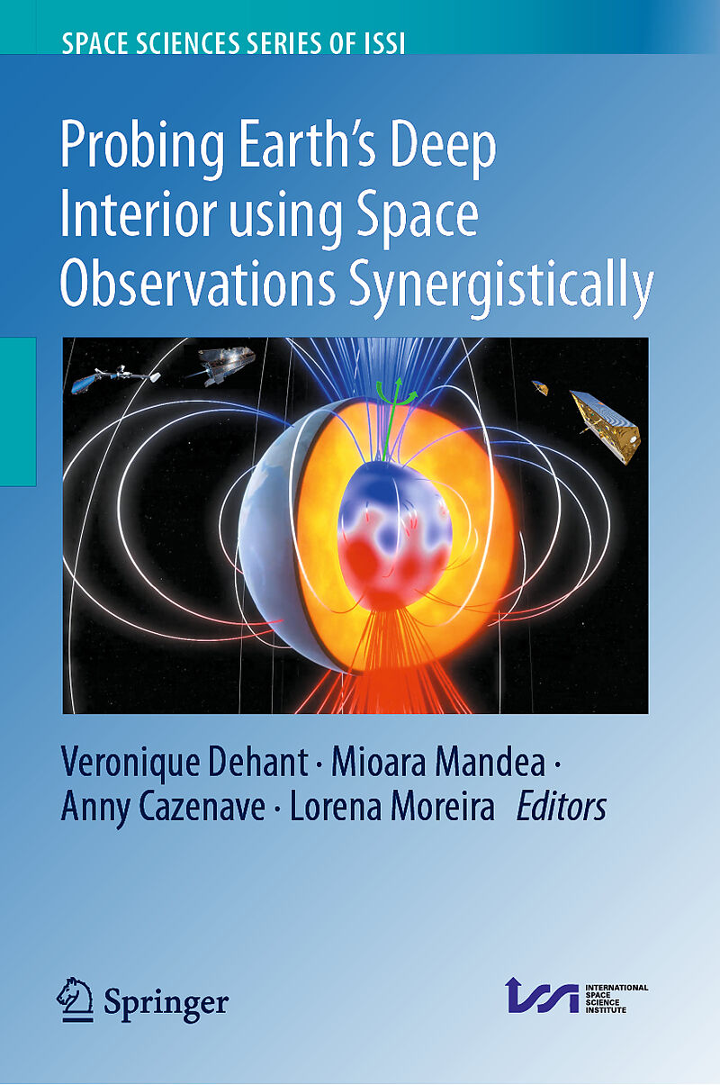 Probing Earth s Deep Interior using Space Observations Synergistically