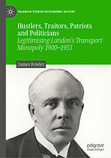 eBook (pdf) Hustlers, Traitors, Patriots and Politicians de James Fowler