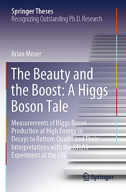 Couverture cartonnée The Beauty and the Boost: A Higgs Boson Tale de Brian Moser