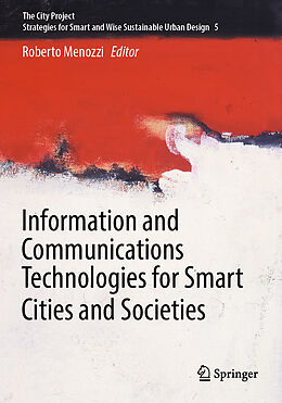 Couverture cartonnée Information and Communications Technologies for Smart Cities and Societies de 