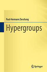 E-Book (pdf) Hypergroups von Paul-Hermann Zieschang