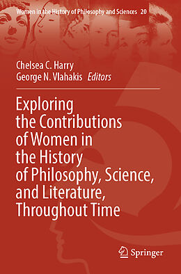 Couverture cartonnée Exploring the Contributions of Women in the History of Philosophy, Science, and Literature, Throughout Time de 