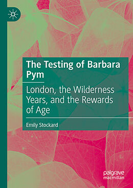 Couverture cartonnée The Testing of Barbara Pym de Emily Stockard