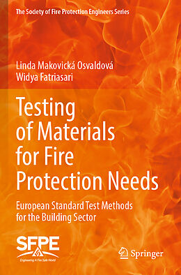 Couverture cartonnée Testing of Materials for Fire Protection Needs de Widya Fatriasari, Linda Makovická Osvaldová