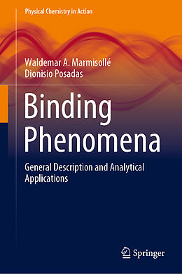 Livre Relié Binding Phenomena de Dionisio Posadas, Waldemar A. Marmisollé