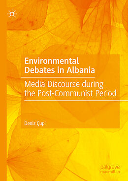 Fester Einband Environmental Debates in Albania von Deniz Çupi