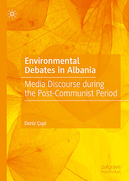 Livre Relié Environmental Debates in Albania de Deniz Çupi