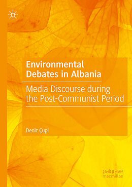 Couverture cartonnée Environmental Debates in Albania de Deniz Çupi