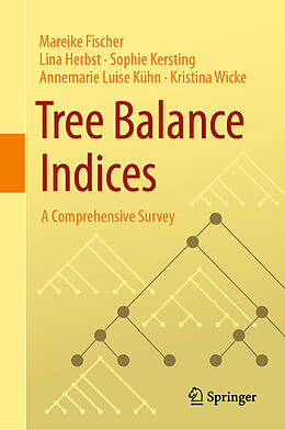 Livre Relié Tree Balance Indices de Mareike Fischer, Lina Herbst, Sophie Kersting