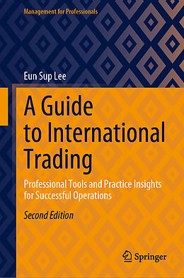 Livre Relié A Guide to International Trading de Eun Sup Lee