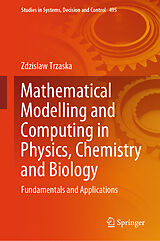 eBook (pdf) Mathematical Modelling and Computing in Physics, Chemistry and Biology de Zdzislaw Trzaska