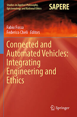 Couverture cartonnée Connected and Automated Vehicles: Integrating Engineering and Ethics de 