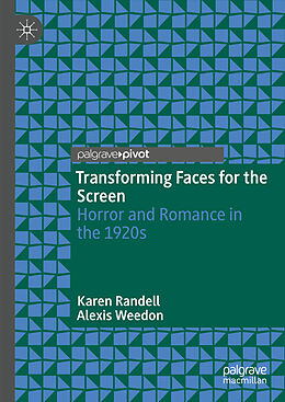 eBook (pdf) Transforming Faces for the Screen de Karen Randell, Alexis Weedon