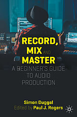 eBook (pdf) Record, Mix and Master de Simon Duggal