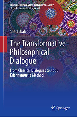 Fester Einband The Transformative Philosophical Dialogue von Shai Tubali