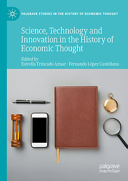 Couverture cartonnée Science, Technology and Innovation in the History of Economic Thought de 