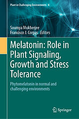 eBook (pdf) Melatonin: Role in Plant Signaling, Growth and Stress Tolerance de 