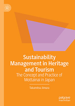 Livre Relié Sustainability Management in Heritage and Tourism de Takamitsu Jimura