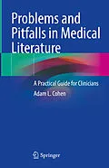 E-Book (pdf) Problems and Pitfalls in Medical Literature von Adam L. Cohen
