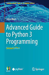 Couverture cartonnée Advanced Guide to Python 3 Programming de John Hunt