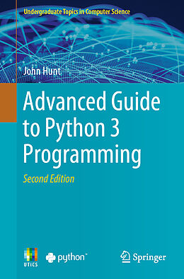 Couverture cartonnée Advanced Guide to Python 3 Programming de John Hunt