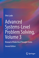 eBook (pdf) Advanced Systems-Level Problem Solving, Volume 3 de Otto Laske