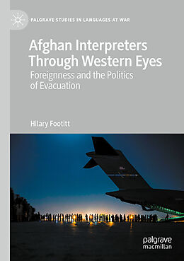 Couverture cartonnée Afghan Interpreters Through Western Eyes de Hilary Footitt