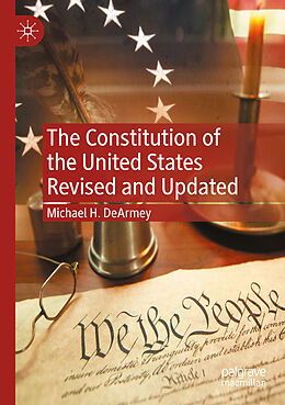 Couverture cartonnée The Constitution of the United States Revised and Updated de Michael H. Dearmey