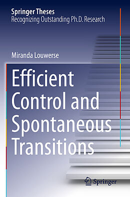 Couverture cartonnée Efficient Control and Spontaneous Transitions de Miranda Louwerse