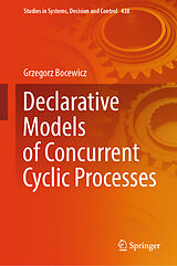 eBook (pdf) Declarative Models of Concurrent Cyclic Processes de Grzegorz Bocewicz