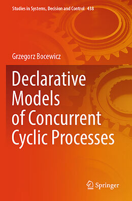 Couverture cartonnée Declarative Models of Concurrent Cyclic Processes de Grzegorz Bocewicz