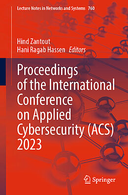 Couverture cartonnée Proceedings of the International Conference on Applied Cybersecurity (ACS) 2023 de 