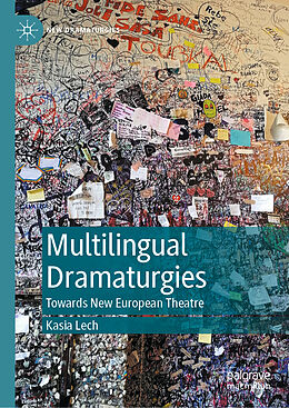 eBook (pdf) Multilingual Dramaturgies de Kasia Lech