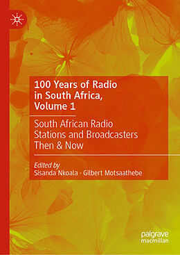 Fester Einband 100 Years of Radio in South Africa, Volume 1 von 
