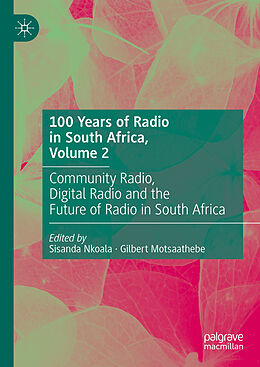 Livre Relié 100 Years of Radio in South Africa, Volume 2 de 