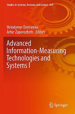 Couverture cartonnée Advanced Information-Measuring Technologies and Systems I de 