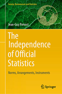 Livre Relié The Independence of Official Statistics de Jean-Guy Prévost