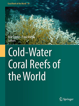 Livre Relié Cold-Water Coral Reefs of the World de 