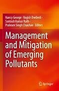 Couverture cartonnée Management and Mitigation of Emerging Pollutants de 