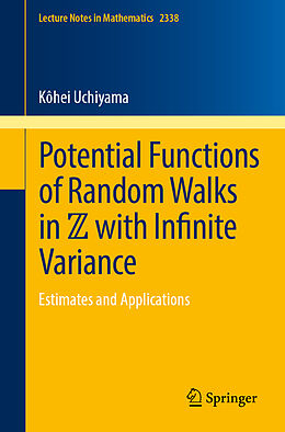 Couverture cartonnée Potential Functions of Random Walks in   with Infinite Variance de Kôhei Uchiyama