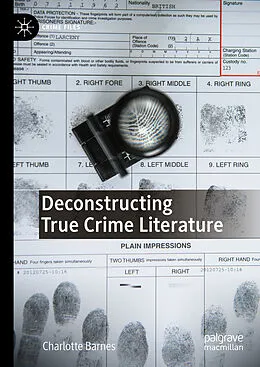 E-Book (pdf) Deconstructing True Crime Literature von Charlotte Barnes