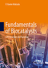 Livre Relié Fundamentals of Biocatalysts de F. Xavier Malcata