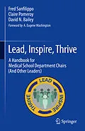 E-Book (pdf) Lead, Inspire, Thrive von Fred Sanfilippo, Claire Pomeroy, David N. Bailey