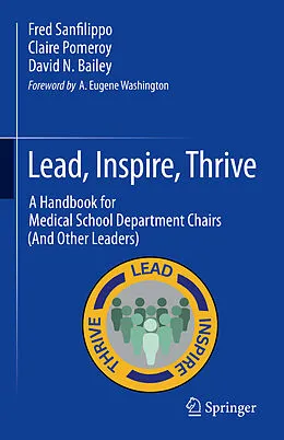 E-Book (pdf) Lead, Inspire, Thrive von Fred Sanfilippo, Claire Pomeroy, David N. Bailey