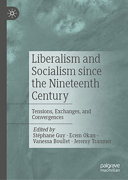 Livre Relié Liberalism and Socialism since the Nineteenth Century de 