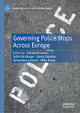 eBook (pdf) Governing Police Stops Across Europe de 