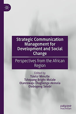 Livre Relié Strategic Communication Management for Development and Social Change de 