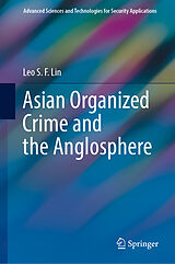 eBook (pdf) Asian Organized Crime and the Anglosphere de Leo S. F. Lin